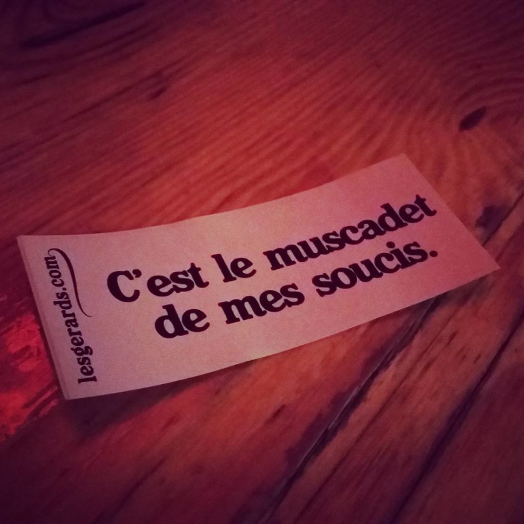 C'est le muscadet de mes soucis Sticker Les Gérards